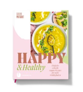 Happy & Healthy - Caroline Pritschet Buch