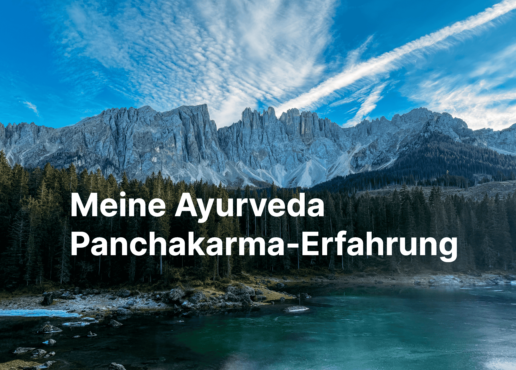 Meine Ayurveda Panchakarma-Erfahrung 7 Tage Entgiftung und Regeneration